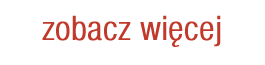 zobacz więcej